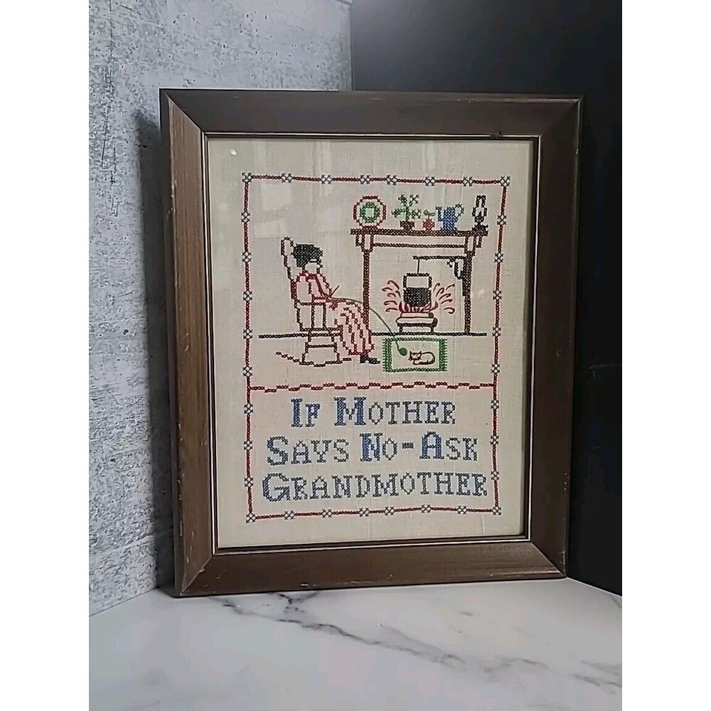 Finished Cross Stitch If Mother Says No Ask Grandmother Wall Art, Vintage